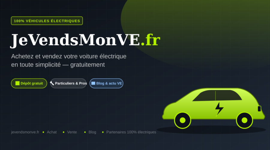 JeVendsMonVE.fr : la plateforme voiture électrique pour acheter et vendre votre voiture électrique